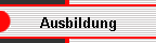 Ausbildung
